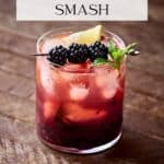 Pin for Blackberry Bourbon Smash recipe on Resplendent Kitchen blog.