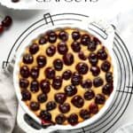 Pin for Vegan Clafoutis with cherries on Resplendent Kitchen blog.