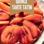 Pin for Vegan Quince Tarte Tatin.
