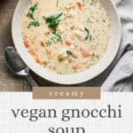Pin for creamy vegan gnocchi soup.