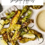Pin for Air Fryer Shishito Peppers.