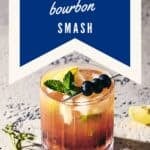 Blueberry Bourbon Smash cocktail.
